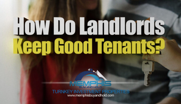 How Do Landlords Keep Good Tenants?