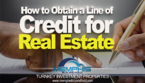 Read more about the article How to Obtain a Line of Credit for Real Estate