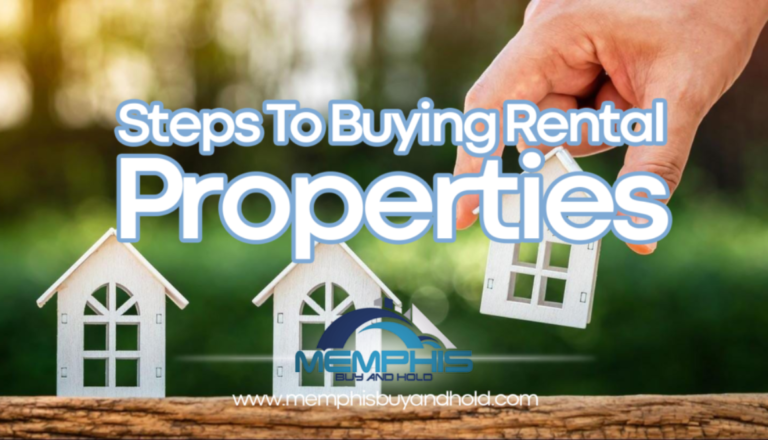 Steps To Buying Rental Properties